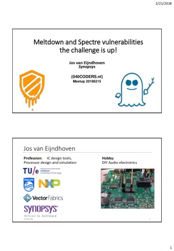 Meltdown an  and Sp  Spectre vu  vuln  lnerabili  litie  ies  th  the ch  chall  llenge is  is up!