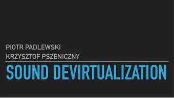 SOUND DEVIRTUALIZATION  LLVM DEVMTG18  SOUND DEVIRTUALIZATION  WHAT ARE VIRTUAL CALLS