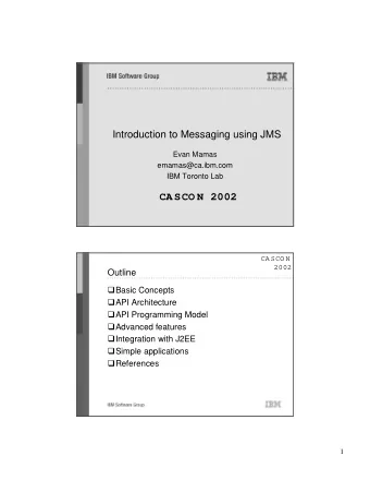 CASCO N  2002  CASCO N  2002  Outline  Basic Concepts  API Architecture  API Programming