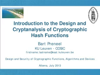 Introduction to the Design and  Title of Presentation  Cryptanalysis of Cryptographic  Hash