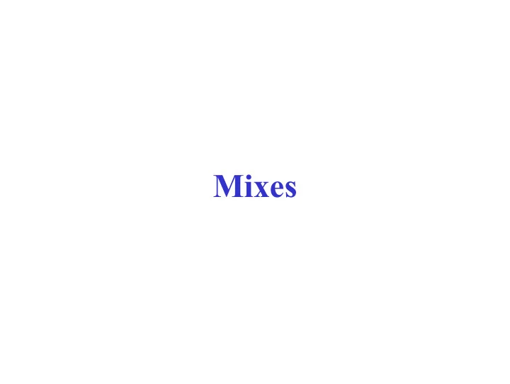 mixes mixes state of the art