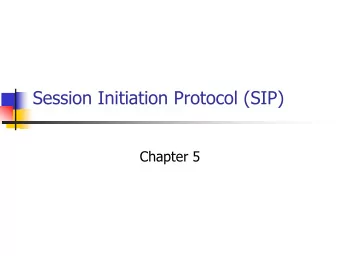 Session Initiation Protocol (SIP)  Chapter 5  Introduction  A powerful alternative to H.323