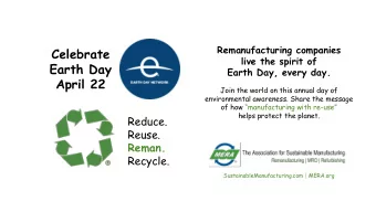 Celebrate  live the spirit of  Earth Day  Earth Day, every day.  April 22  Join the world on this