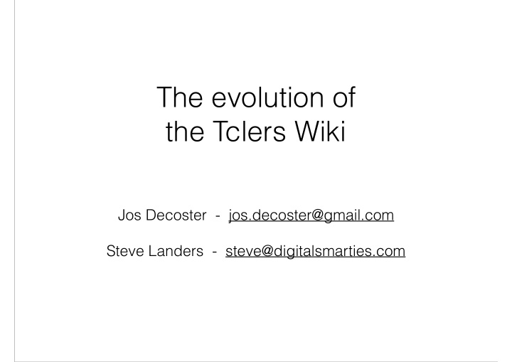 the evolution of the tclers wiki