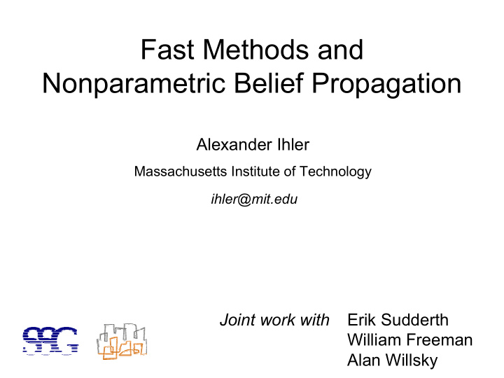 fast methods and nonparametric belief propagation