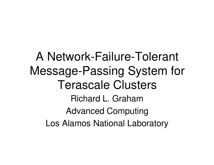 a network failure tolerant message passing system for