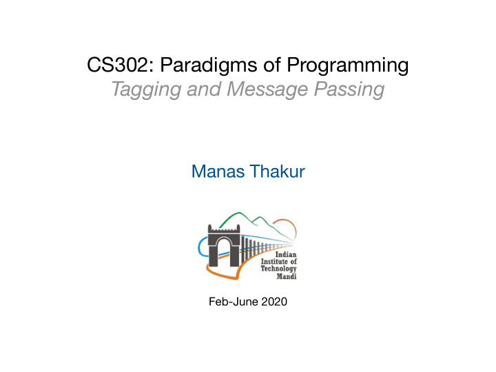 cs302 paradigms of programming tagging and message passing