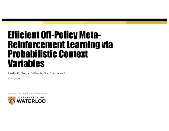efficient off policy meta reinforcement learning via