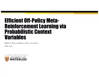 Efficient Off-Policy Meta-  Reinforcement Learning via  Probabilistic Context  Variables  Rakelly,