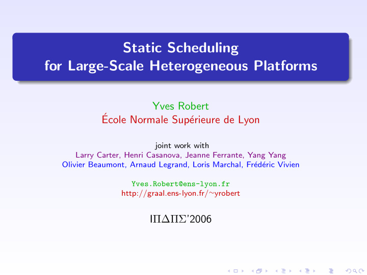 static scheduling for large scale heterogeneous platforms