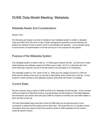 DUNE Data Model Meeting: Metadata  Metadata Needs And Considerations  Steven Timm  The following