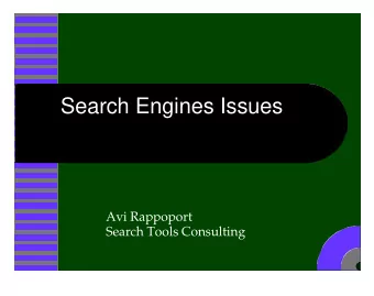 Search Engines Issues  Avi Rappoport  Search Tools Consulting  Search Issues  Enterprise Search