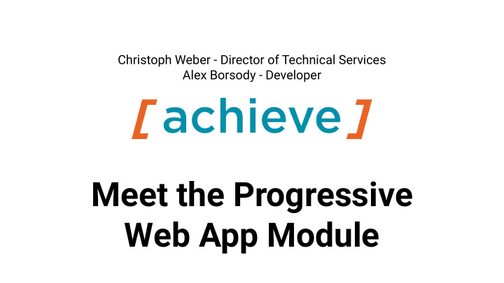 meet the progressive web app module see also