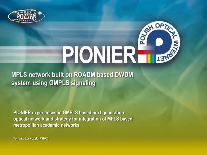 mpls network built on roadm based dwdm