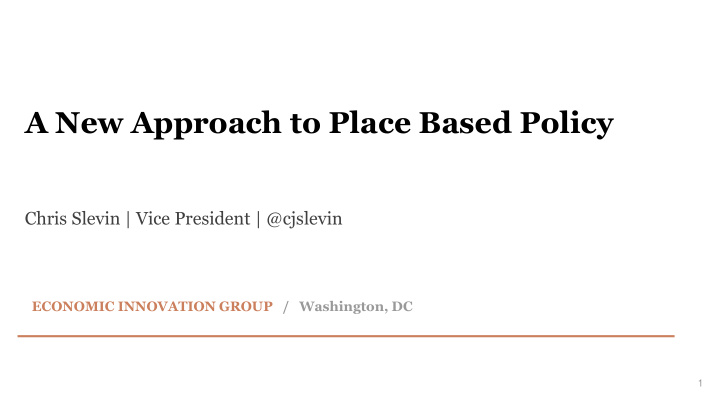 a new approach to place based policy