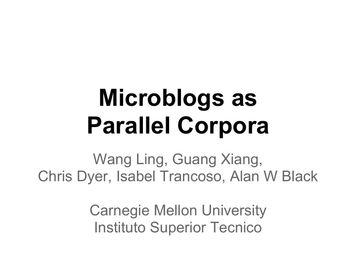 microblogs as parallel corpora