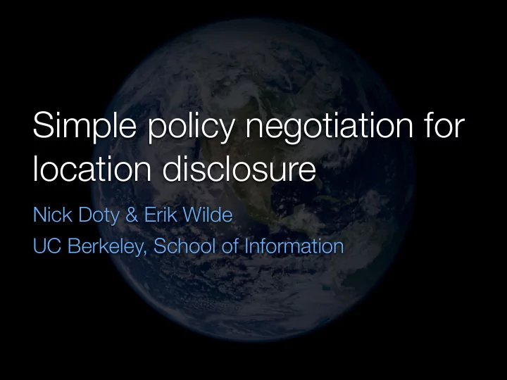 simple policy negotiation for location disclosure