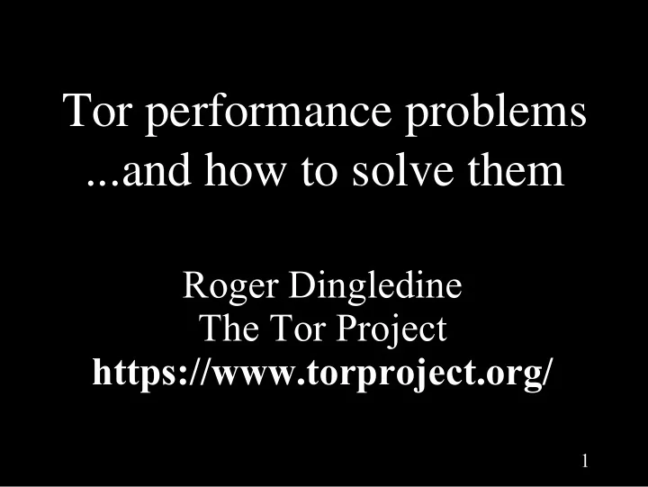 tor performance problems and how to solve them