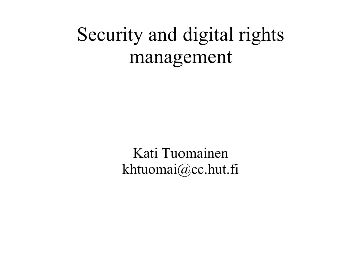 security and digital rights management