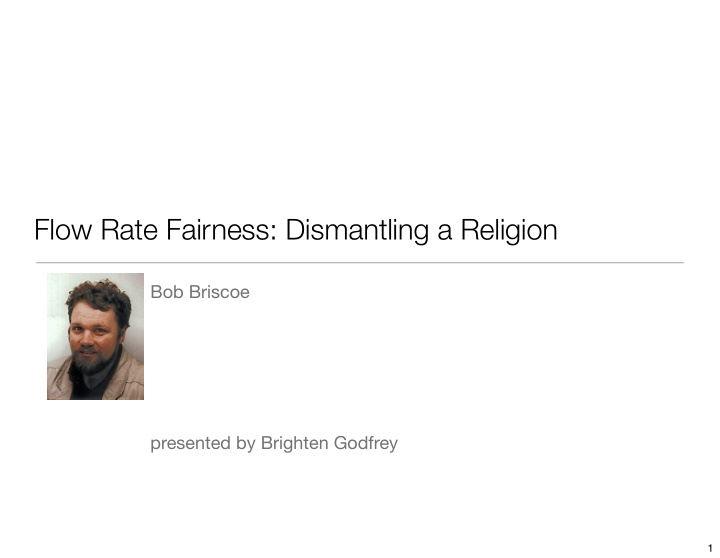 flow rate fairness dismantling a religion