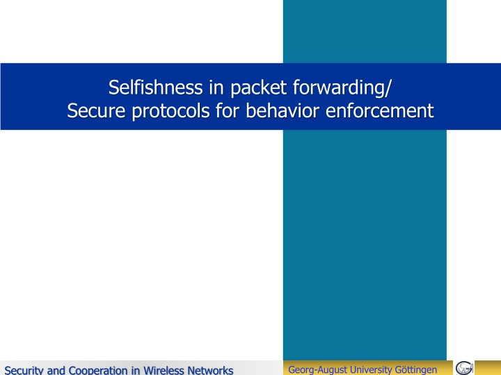 selfishness in packet forwarding secure protocols for