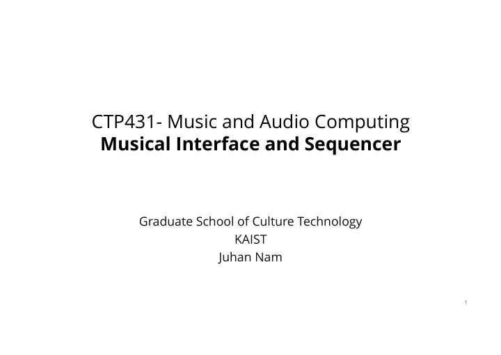 ctp431 music and audio computing musical interface and