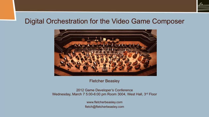 digital orchestration for the video game composer