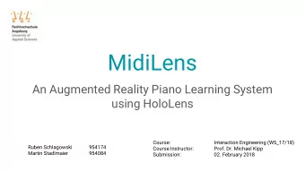 MidiLens  An Augmented Reality Piano Learning System  using HoloLens  Course:  Interaction
