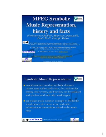 MPEG Symbolic  MPEG Symbolic  Music Representation,  Music Representation,  history and facts