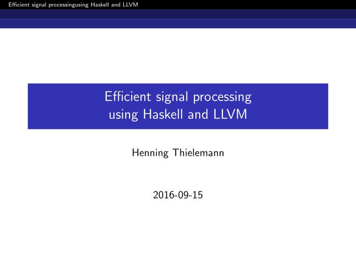 efficient signal processing using haskell and llvm