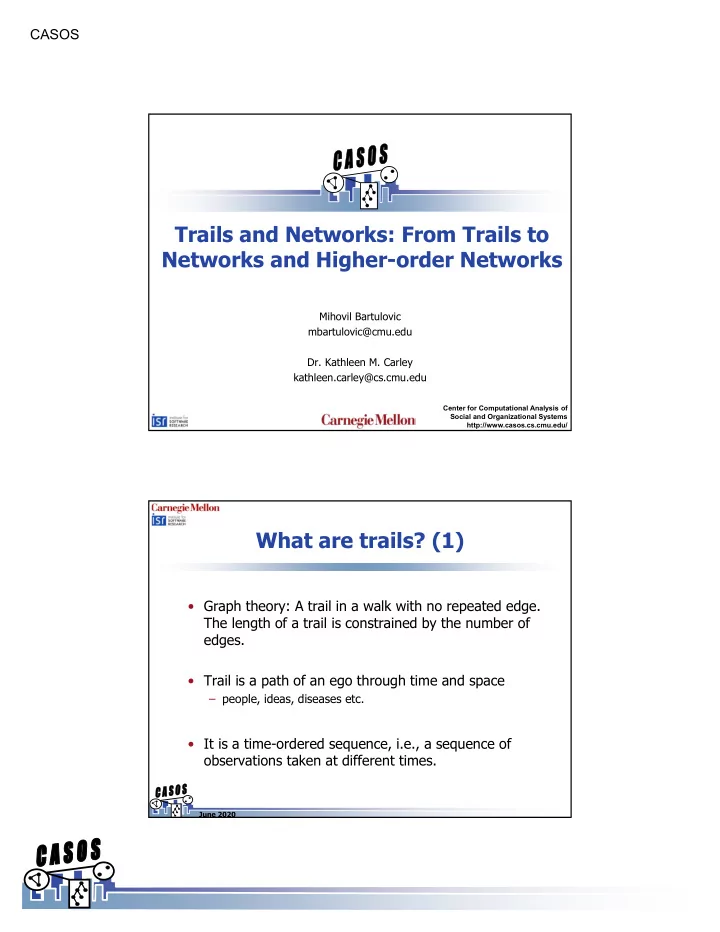trails and networks from trails to networks and higher