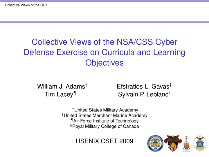 collective views of the nsa css cyber defense exercise on