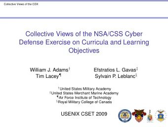 Collective Views of the NSA/CSS Cyber  Defense Exercise on Curricula and Learning  Objectives