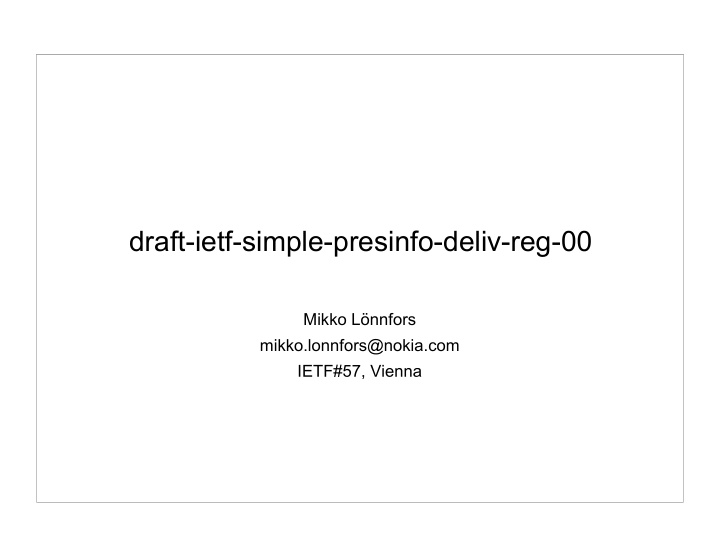 draft ietf simple presinfo deliv reg 00