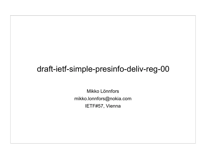 draft ietf simple presinfo deliv reg 00