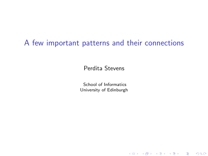 a few important patterns and their connections