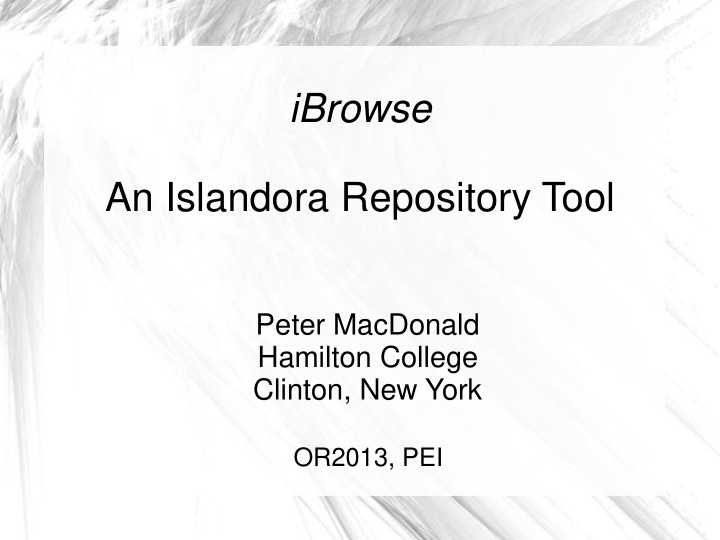 ibrowse an islandora repository tool