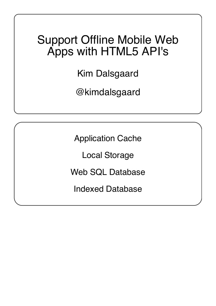 support offline mobile web apps with html5 api s