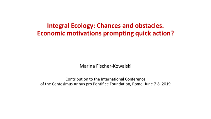 integral ecology chances and obstacles economic