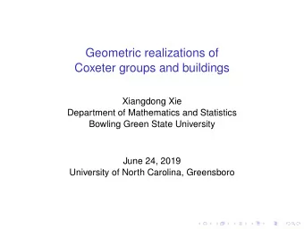 Geometric realizations of  Coxeter groups and buildings  Xiangdong Xie  Department of Mathematics