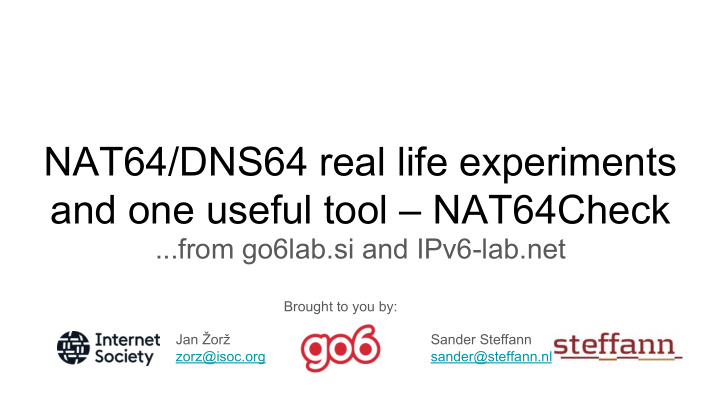 nat64 dns64 real life experiments and one useful tool