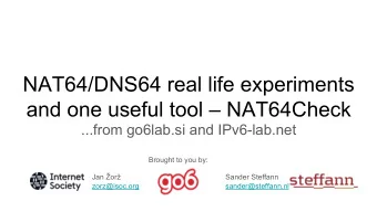NAT64/DNS64 real life experiments  and one useful tool  NAT64Check  ...from go6lab.si and