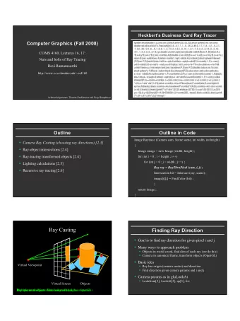 Ray Casting  Finding Ray Direction  Finding Ray Direction  Goal is to find ray direction for