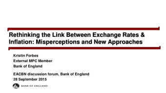 Rethinking the Link Between Exchange Rates &amp;  Inflation: Misperceptions and New Approaches