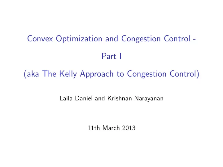 convex optimization and congestion control part i aka the