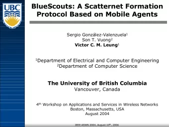 BlueScouts: A Scatternet Formation  BlueScouts: A Scatternet Formation  Protocol Based on Mobile
