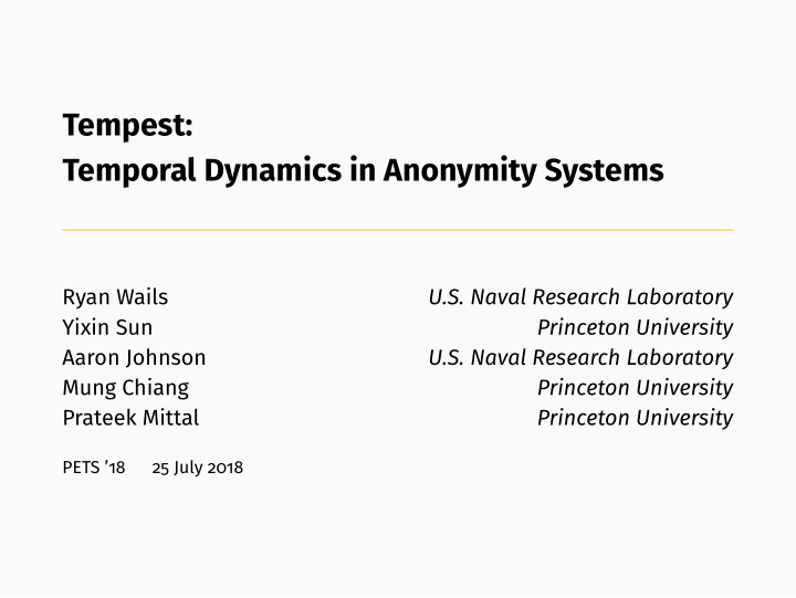 tempest temporal dynamics in anonymity systems