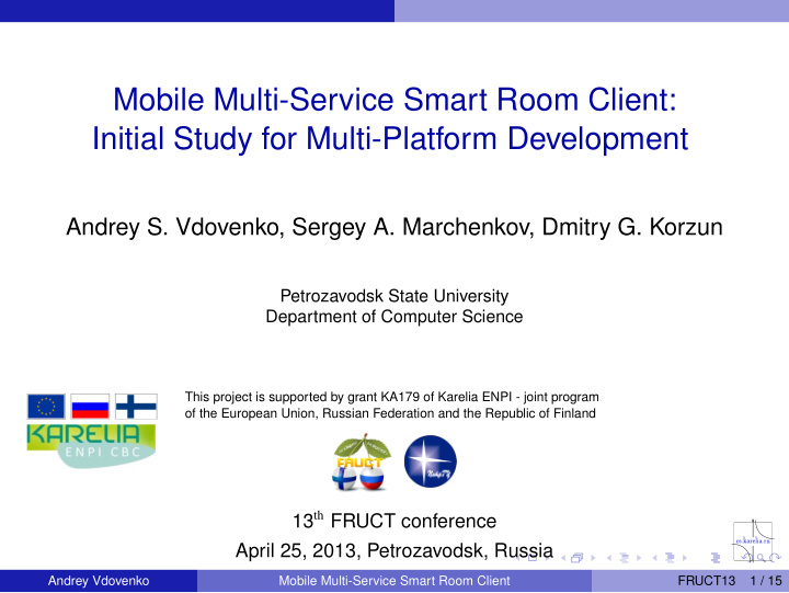 mobile multi service smart room client initial study for