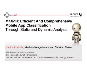 M ARVIN : Efficient And Comprehensive Mobile App Classification   Through Static and Dynamic