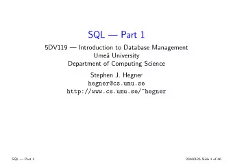 SQL  Part 1  5DV119  Introduction to Database Management  Ume  a University  Department of